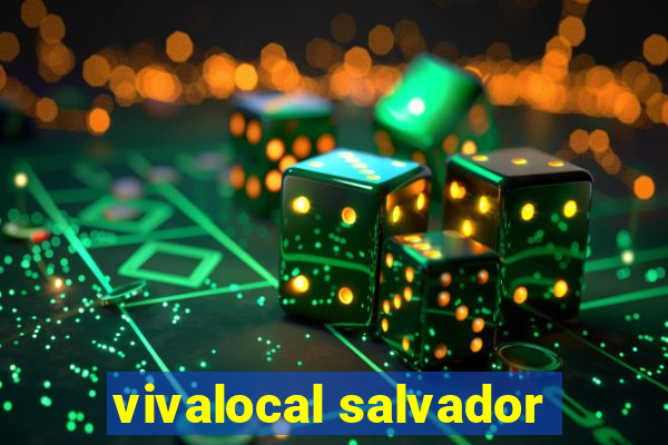 vivalocal salvador