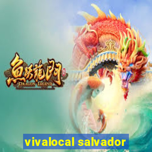 vivalocal salvador