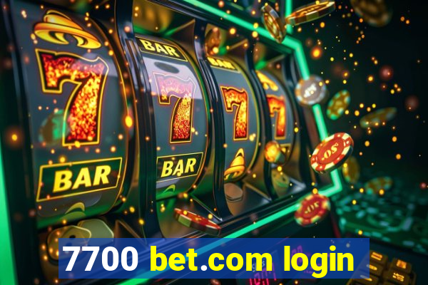 7700 bet.com login