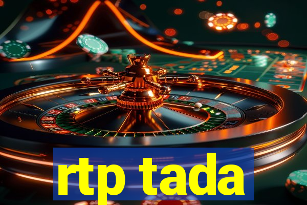 rtp tada