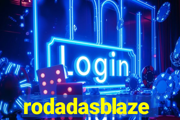 rodadasblaze