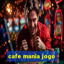 cafe mania jogo