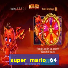 super mario 64 beta jogar