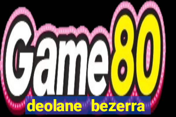 deolane bezerra plataforma de jogos