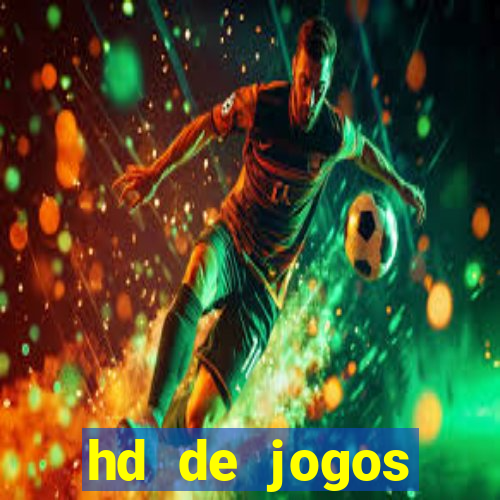 hd de jogos aliexpress - download