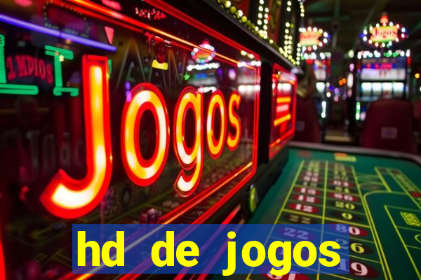 hd de jogos aliexpress - download