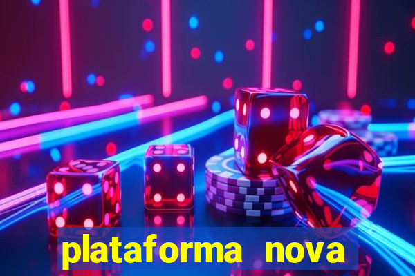 plataforma nova pagando bet