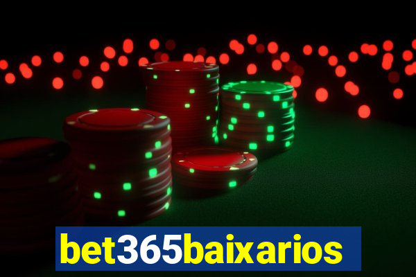 bet365baixarios