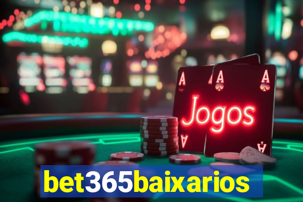 bet365baixarios