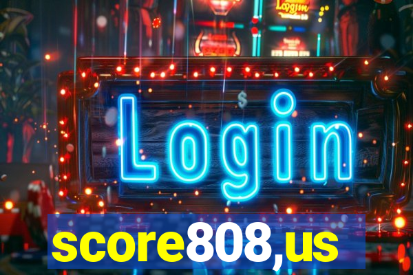 score808,us