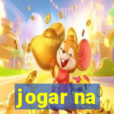 jogar na