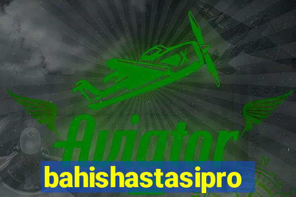 bahishastasipro.info