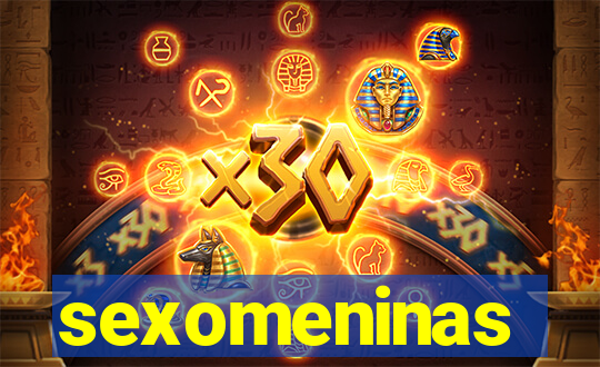 sexomeninas