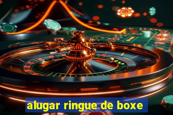 alugar ringue de boxe