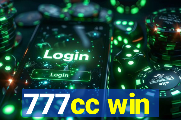 777cc win