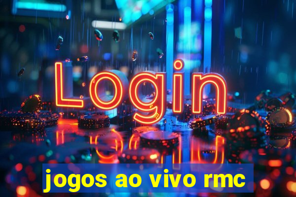 jogos ao vivo rmc