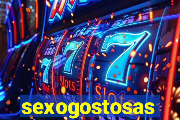 sexogostosas