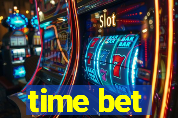 time bet