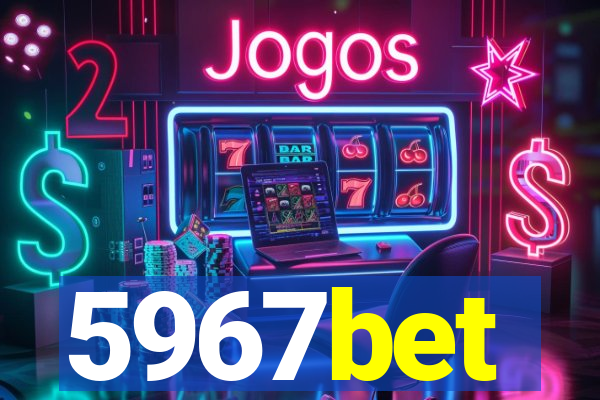 5967bet