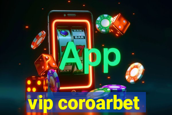 vip coroarbet