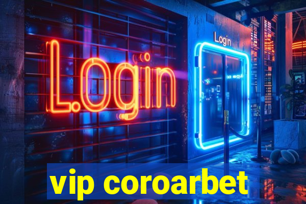 vip coroarbet