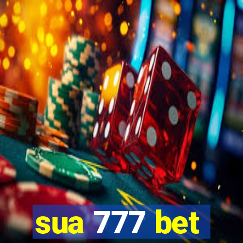 sua 777 bet