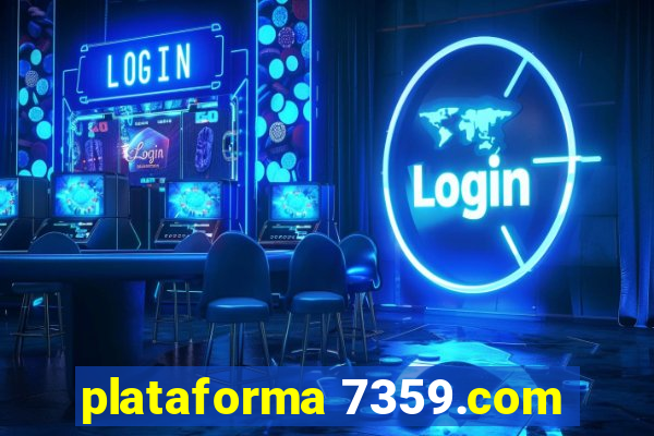 plataforma 7359.com