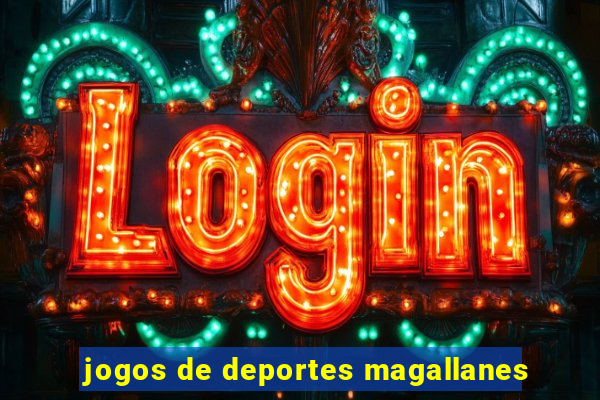 jogos de deportes magallanes