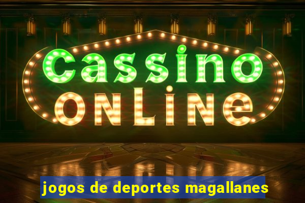 jogos de deportes magallanes