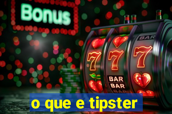 o que e tipster