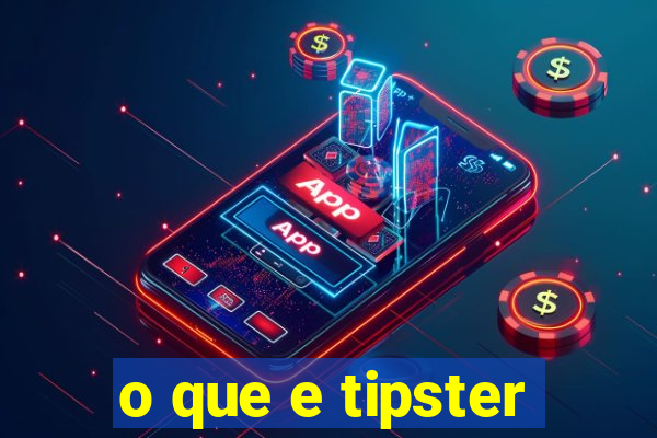 o que e tipster