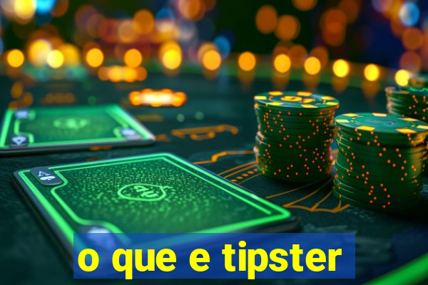 o que e tipster