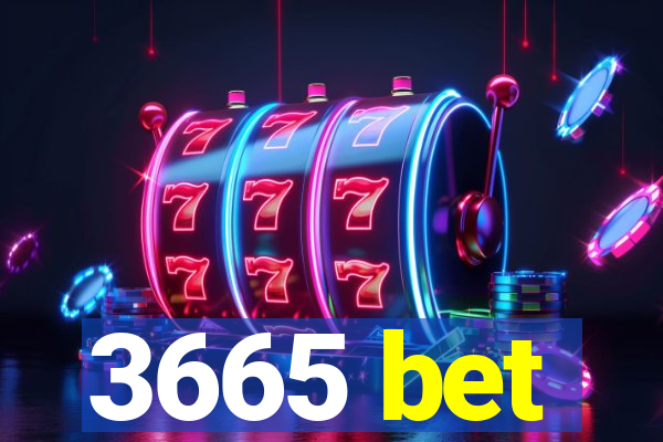 3665 bet