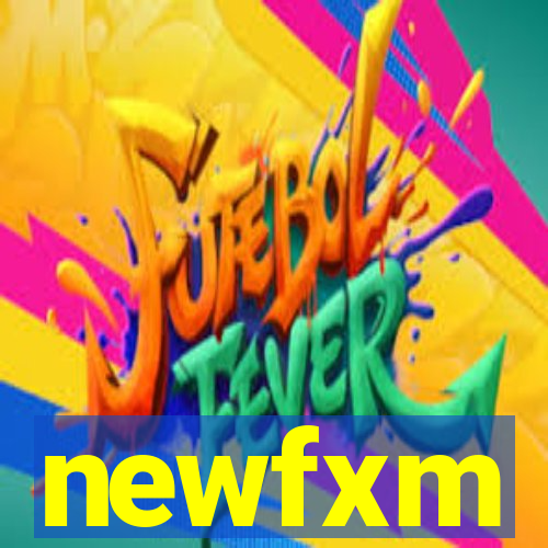 newfxm