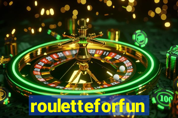 rouletteforfun