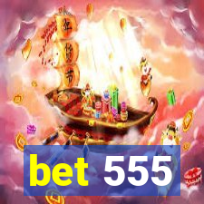 bet 555