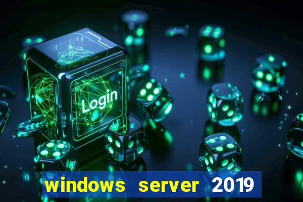 windows server 2019 iso pt-br download