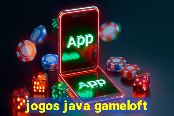 jogos java gameloft