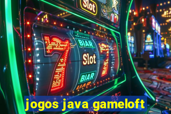 jogos java gameloft