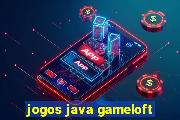 jogos java gameloft