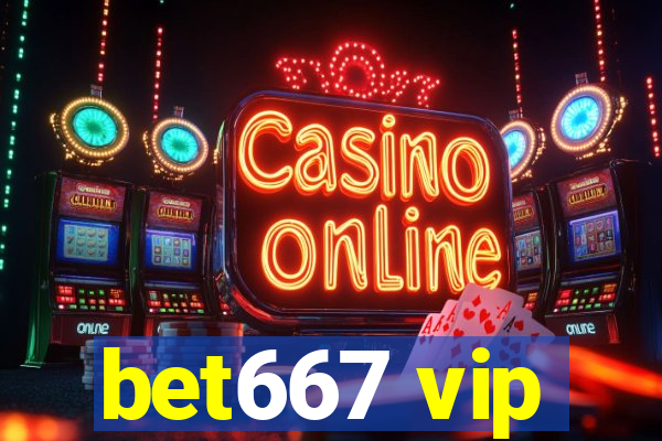 bet667 vip