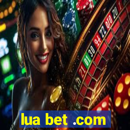 lua bet .com