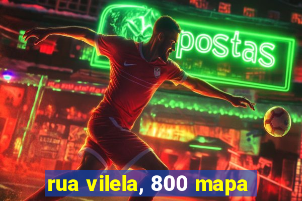 rua vilela, 800 mapa