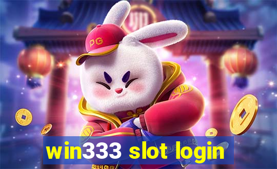 win333 slot login