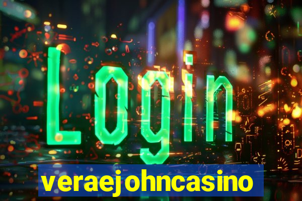 veraejohncasino