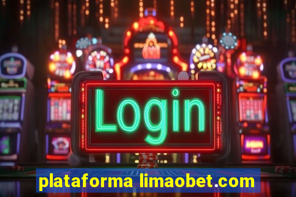 plataforma limaobet.com