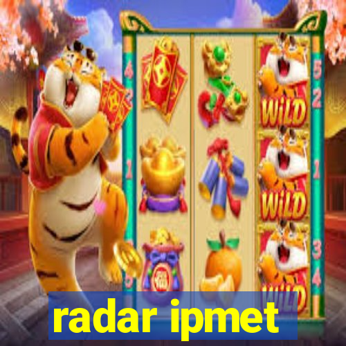 radar ipmet