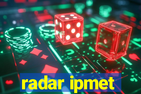 radar ipmet