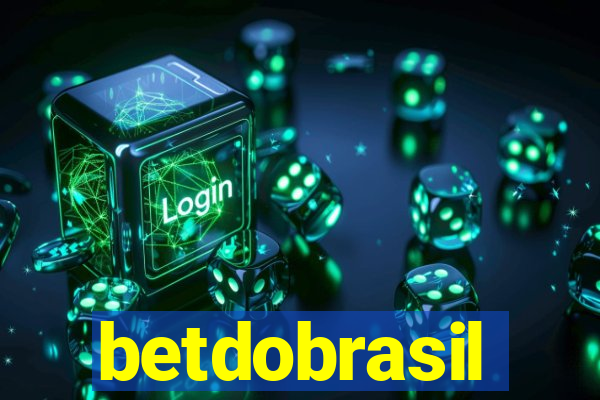 betdobrasil