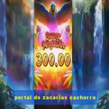 portal do zacarias cachorro